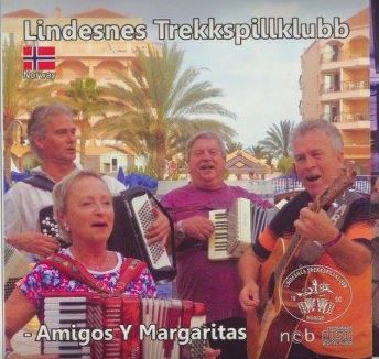 Lindesnes Trekkspillklubb CD 16 amigos Y margaritas 2016